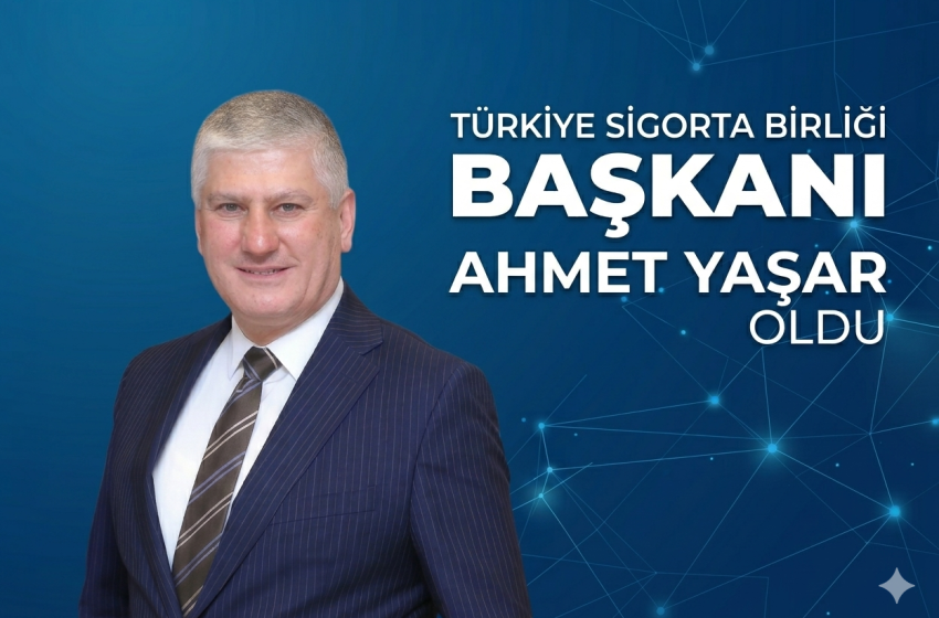  Türkiye Sigorta Sektöründe Yeni Dönem: Sayın Ahmet Yaşar, TSB Başkanı Seçildi! 